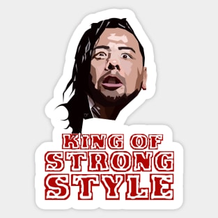 Nakamura- King of Strong Style Sticker